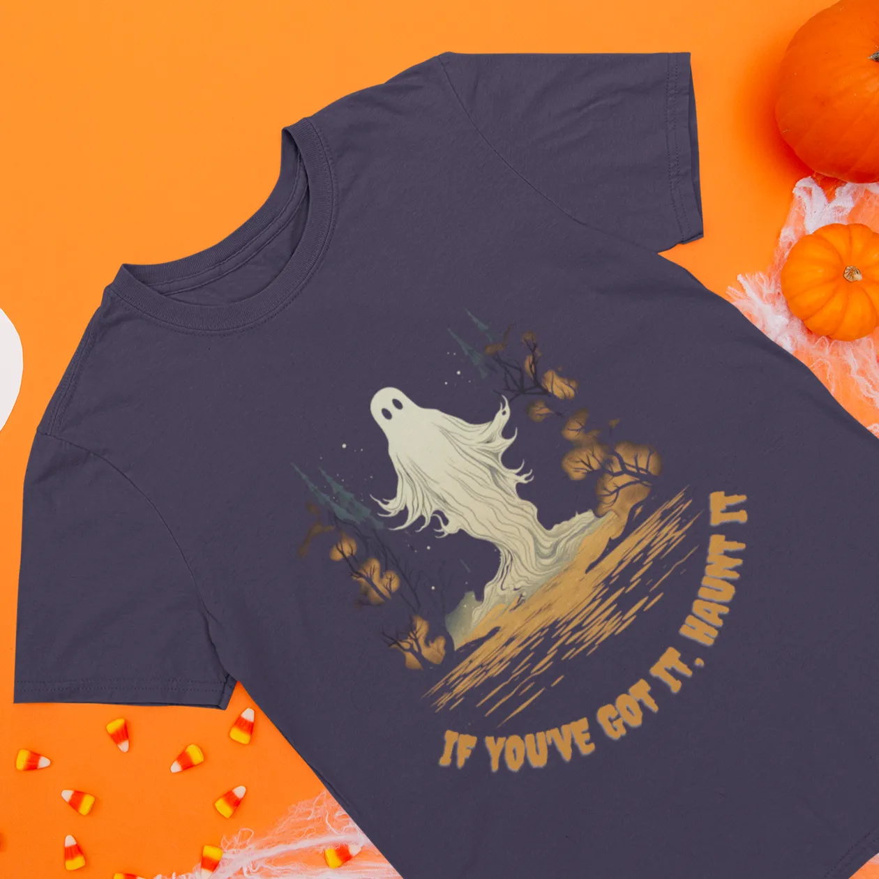 If You Got It, Haunt It, Halloween T-shirt, Fall t-shirt, Custom T-shirt, Womens Halloween, T-shirt mockup, Ghost Halloween, Halloween